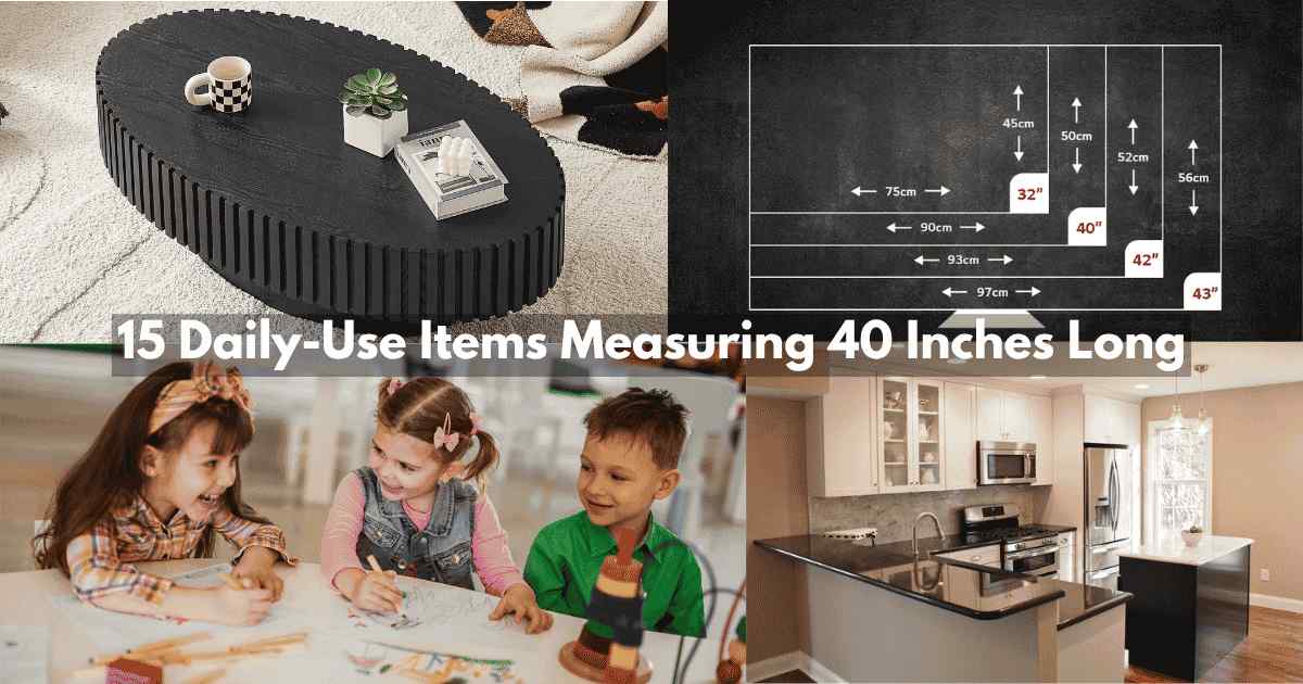 Daily-Use Items Measuring 40 Inches Long Feature Image