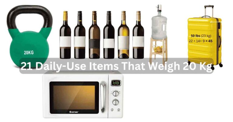 Daily-Use Items That Weigh 20 Kg Feature Image