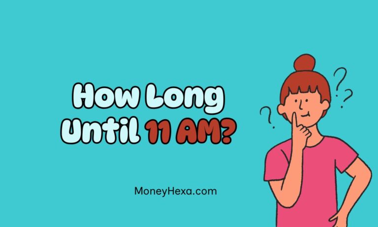 How Long Until 11 AM