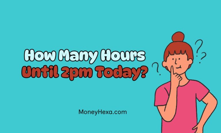 How Many Hours Until 2pm Today